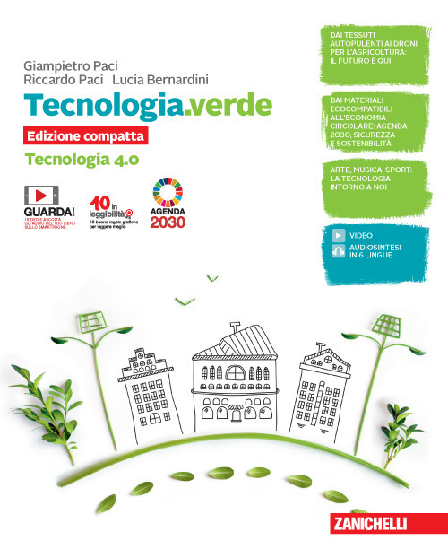 Tecnologia.verde. Tecnologia 4.0 compatta e Disegno, laboratorio e coding. Per la Scuola media