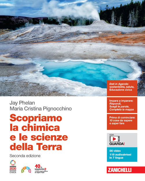 Scopriamo la chimica e le scienze della Terra. Per le Scuole superiori