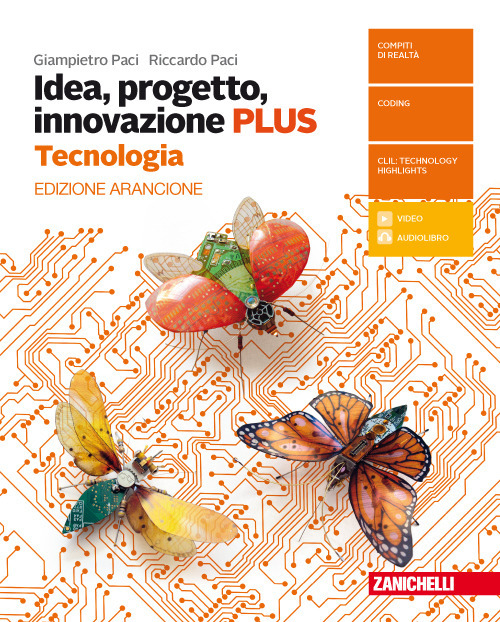 Idea, progetto, innovazione. Plus. Ediz. arancione. Tecnologia. Disegno con tavole per il disegno. Per la Scuola media