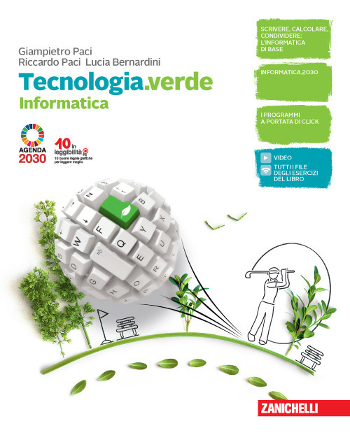 Tecnologia.verde. Informatica e Coding. Per le Scuole superiori