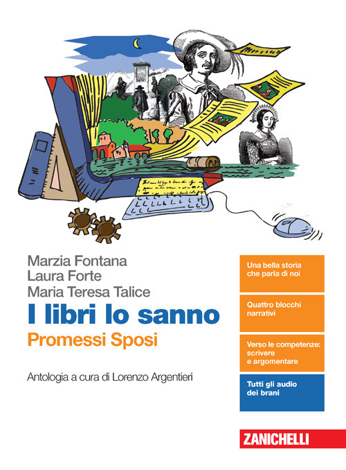 I libri lo sanno. Promessi Sposi. Antologia. Per le Scuole superiori