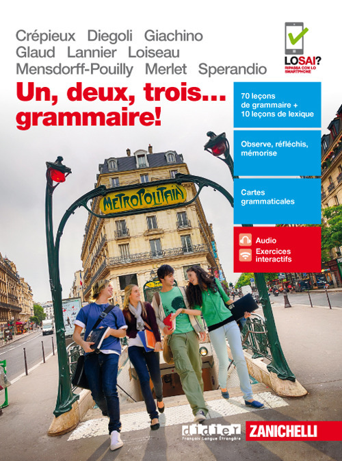 Un, deux, trois... grammaire! Per le Scuole superiori