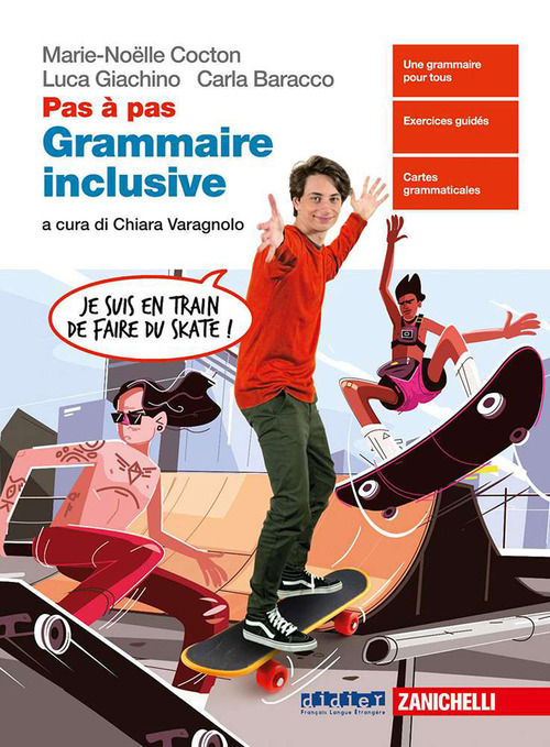 Pas à pas. Grammaire inclusive. Per le Scuole superiori