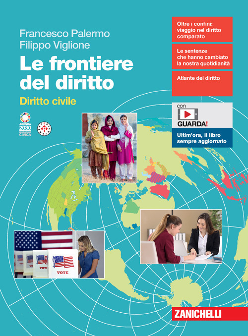 Le frontiere del diritto. Diritto civile. Per le Scuole superiori