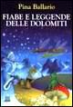 Fiabe e leggende delle Dolomiti
