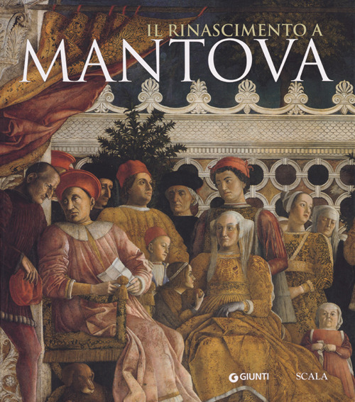 Il Rinascimento a Mantova