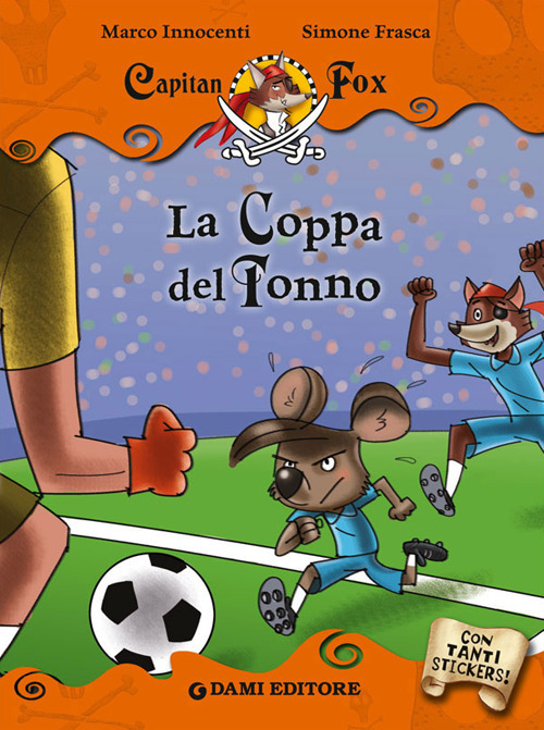 La coppa del tonno. Capitan Fox. Con adesivi