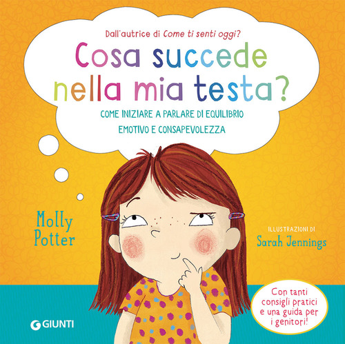 Cosa succede nella mia testa? Come iniziare a parlare di equilibrio emotivo e consapevolezza