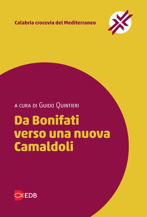Da Bonifati verso una nuova Camaldoli