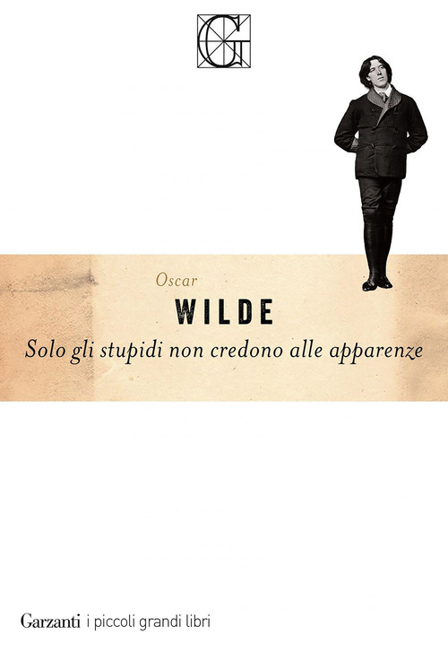 Solo gli stupidi non credono alle apparenze