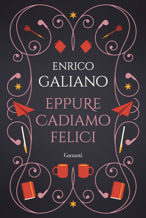 Eppure cadiamo felici
