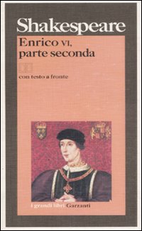 Enrico VI, parte seconda. Testo inglese a fronte