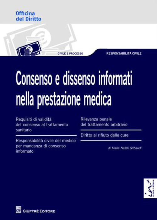 Consenso e dissenso informati nella prestazione medica