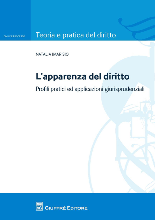 L'apparenza del diritto. Profili pratici ed applicazioni giurisprudenziali