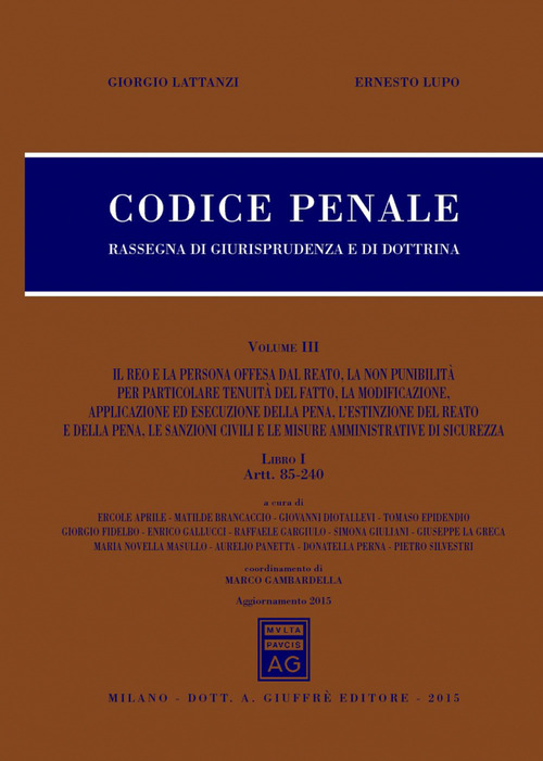 Codice penale. Rassegna di giurisprudenza e di dottrina. Volume Vol. 3