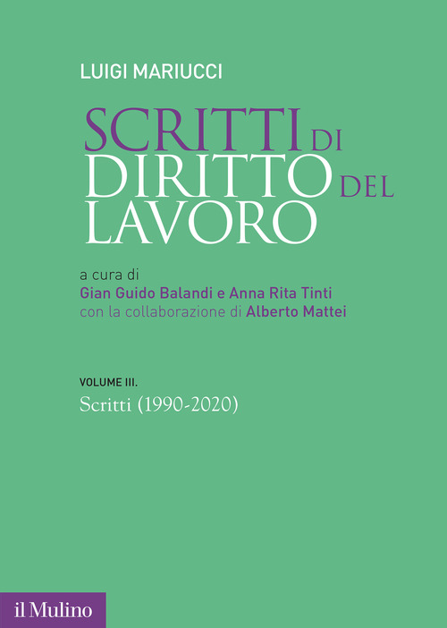 Scritti di diritto del lavoro. Volume Vol. 3