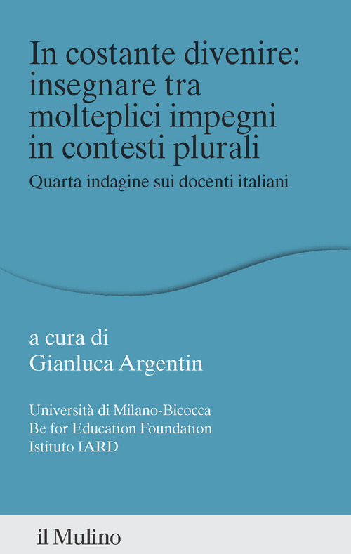 In costante divenire: insegnare tra molteplici impegni