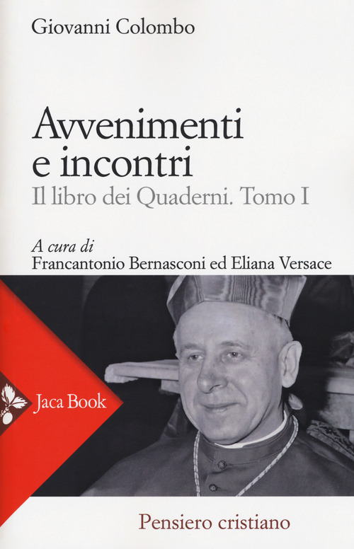 Avventimenti e incontri. Il libro dei quaderni. Volume Vol. 1
