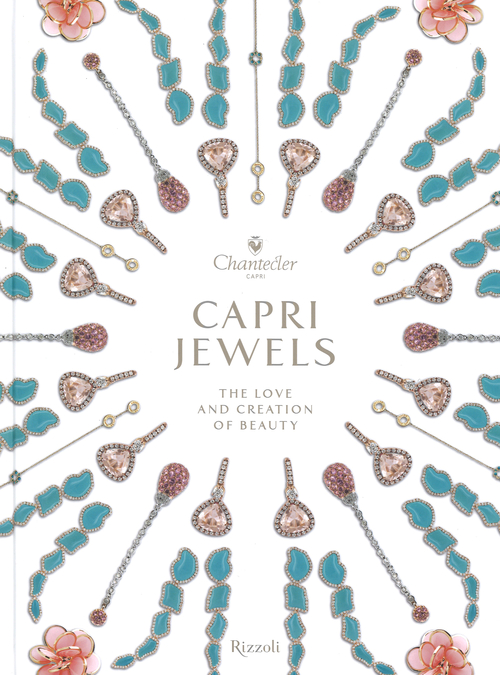Capri Jewels. The love and creation of beauty. Ediz. italiana e inglese