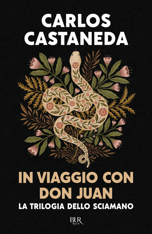 In viaggio con don Juan. La trilogia dello sciamano