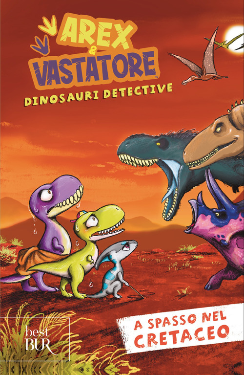 A spasso nel cretaceo. Arex e Vastatore, dinosauri detective