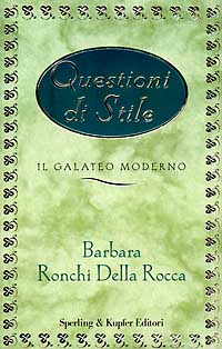 Questioni di stile. Il galateo moderno