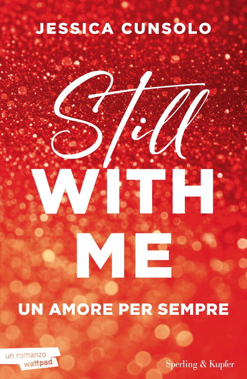Still with me. Un amore per sempre