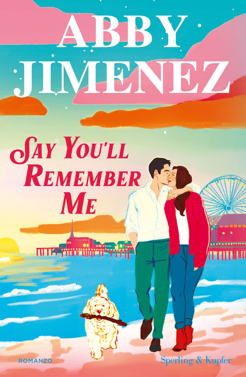 Say you'll remember me. Ediz. italiana