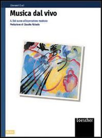 Musica dal vivo. Modulo B. Per la Scuola media
