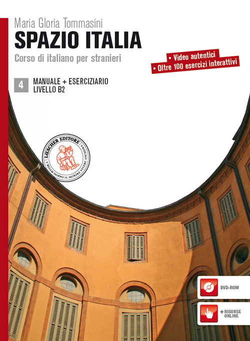 Spazio Italia. Corso di italiano per stranieri. Con Manuale, Eserciziario. Volume Vol. 4