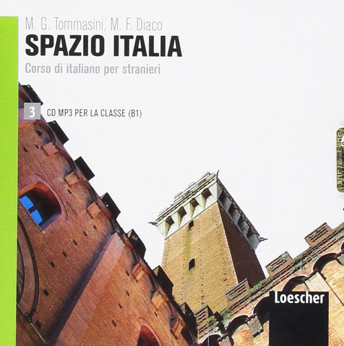 Spazio Italia. Corso di italiano per stranieri. Volume Vol. 3