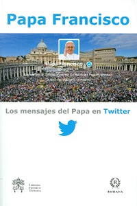 Los mensajes del Papa en Twitter