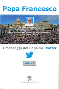 I messaggi del papa su Twitter