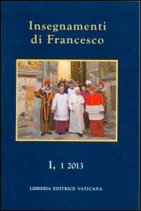Insegnamenti di Francesco (2013)