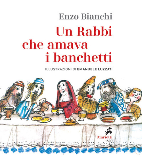 Un Rabbi che amava i banchetti. L'eucaristia narrata ai bambini