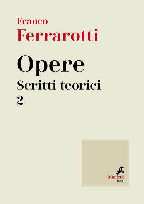 Opere. Scritti teorici
