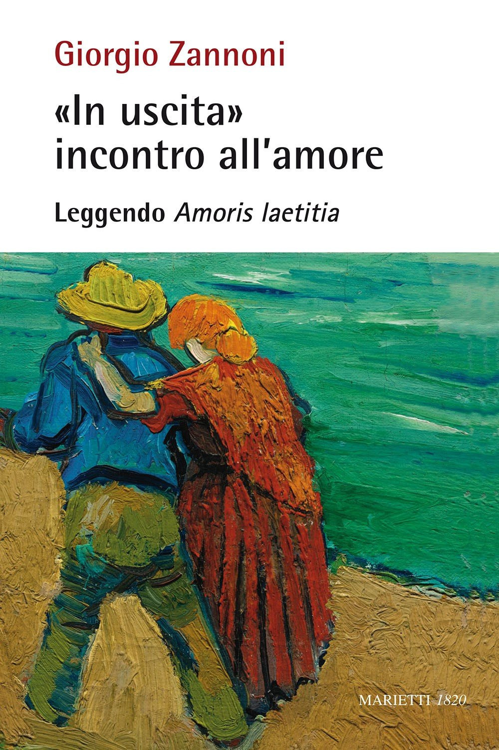 ?IN USCITA? INCONTRO ALL'AMORE. LEGGENDO ?AMORIS LAETITIA? - 9788821179617