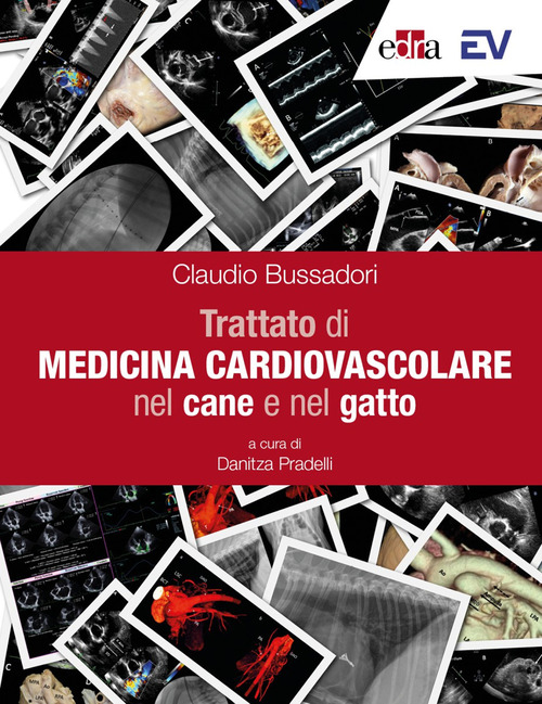 Trattato di medicina cardiovascolare nel cane e nel gatto