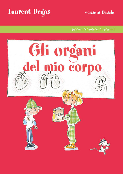 Gli organi del mio corpo