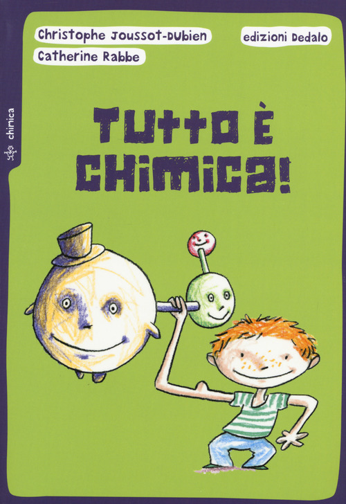Tutto è chimica!