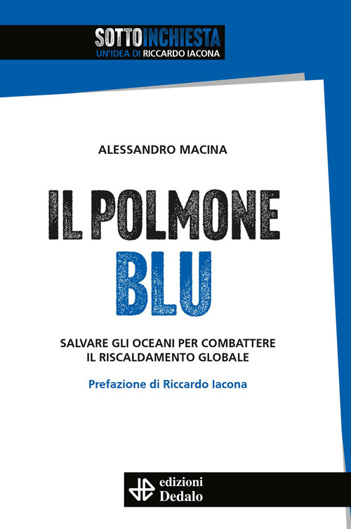 Il polmone blu. Salvare gli oceani per combattere il riscaldamento globale