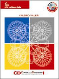 CD Corso di disegno. Per le Scuole superiori. Volume Vol. 1
