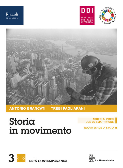 Storia in movimento. Per le Scuole superiori. Volume Vol. 3