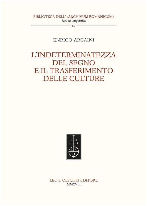 L'indeterminatezza del segno e il trasferimento delle culture
