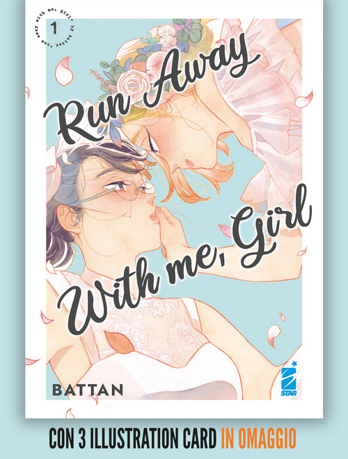 Run away with me, girl