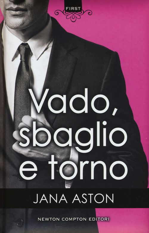 Vado, sbaglio e torno