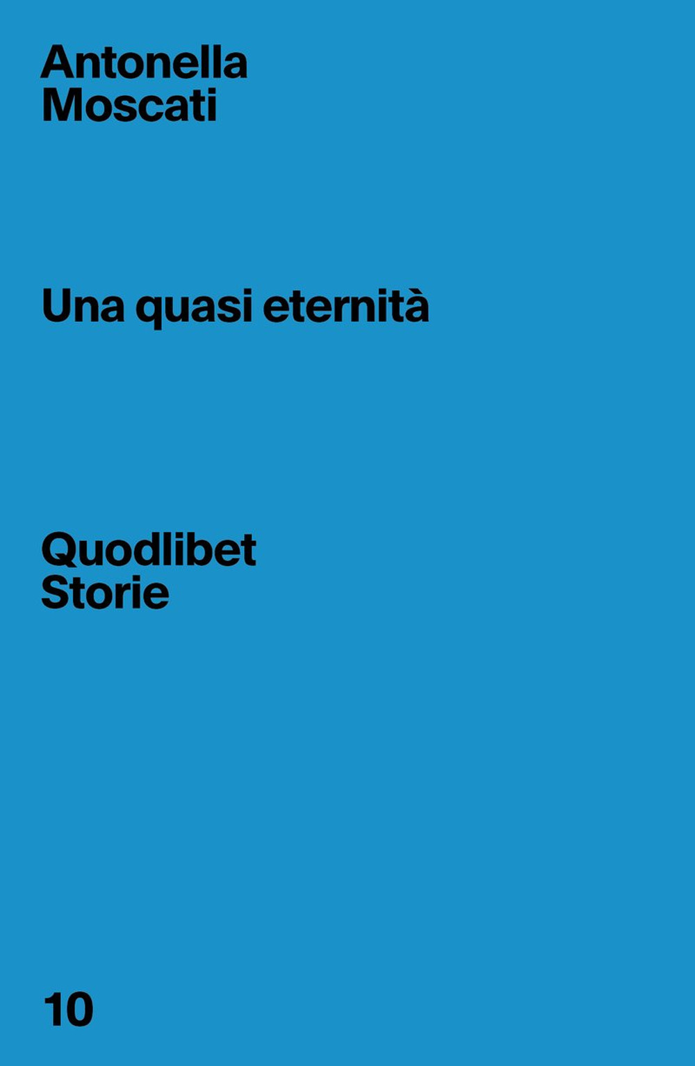 QUASI ETERNITÀ. NUOVA EDIZ. (UNA) - 9788822908360
