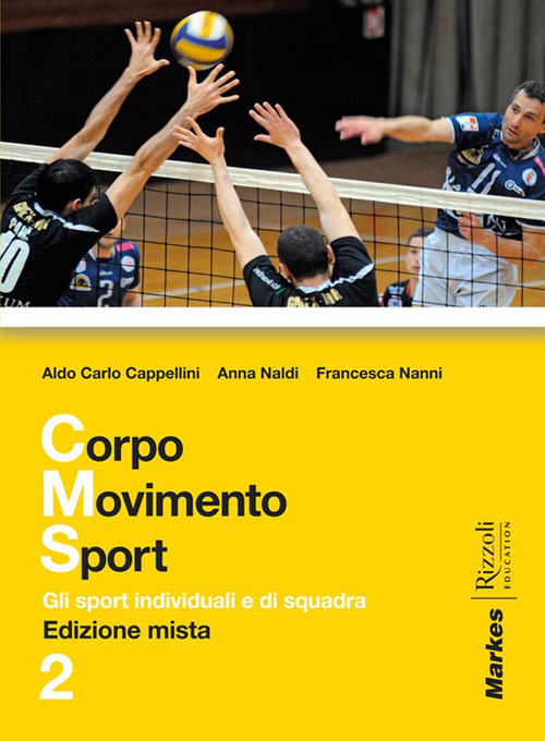 Corpo movimento sport. Per le Scuole superiori. Volume Vol. 2