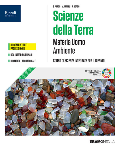 Materia uomo ambiente. Corso di scienze integrate. Scienze della terra. Per il primo biennio delle Scuole superiori