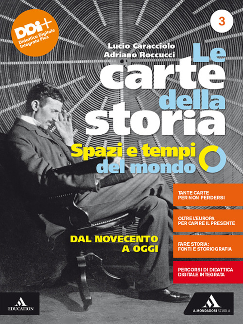Le carte della storia. Spazi e tempi del mondo. Per i Licei e gli Ist. magistrali. Volume Vol. 3